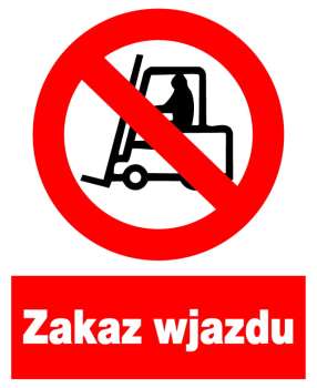 Znak z PCV Zakaz wjazdu ZZO-4