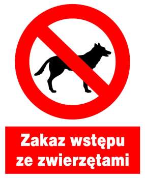 Znak z PCV Zakaz wstępu ze zwierzętami  ZZO-6