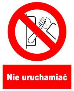 Znak z PCV Nie uruchamiać  ZZO-8