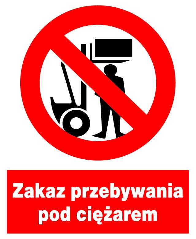 Znak z PCV Zakaz przebywania pod ciężarem ZZO-15