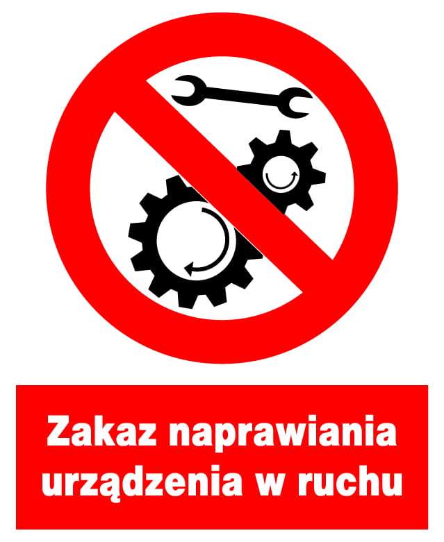 Znak z PCV Zakaz naprawiania urządzenia w ruchu ZZO-18