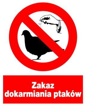 Znak z PCV Zakaz dokarmiania ptaków  ZZO-27