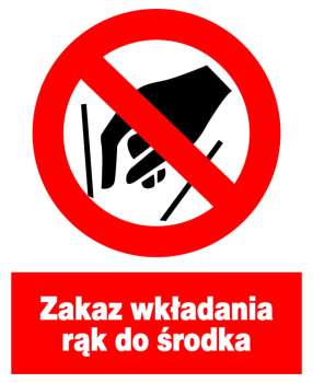 Znak z PCV Zakaz wkładania rąk do środka  ZZO-28
