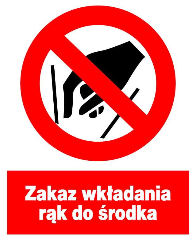 Znak z PCV Zakaz wkładania rąk do środka ZZO-28