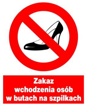 Znak z PCV Zakaz wchodzenia osób w butach na szpilkach ZZO-33