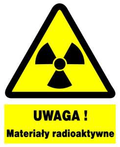 Znak z PCV Uwaga! Materiały radioaktywne ZOO-7