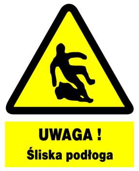 Znak z PCV Uwaga! Śliska podłoga ZOO-12
