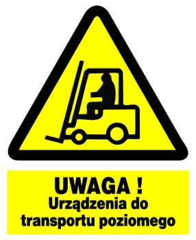 Znak z PCV Uwaga! Urządzenia do transportu poziomego ZOO-27