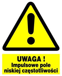 Znak z PCV Uwaga! Impulsowe pole niskiej częstotliwości ZOO-30