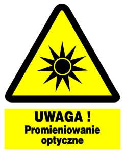 Znak z PCV Uwaga! Promieniowanie optyczne ZOO-37